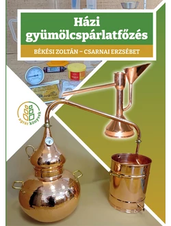 Házi gyümölcspárlatfőzés