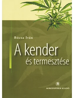A kender és termesztése