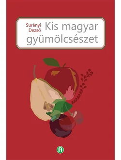 Kis magyar gyümölcsészet