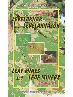 Levélaknák és levélaknázók / Leaf mines and leaf miners