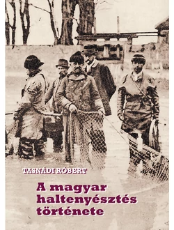 A magyar haltenyésztés története