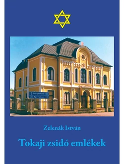 Tokaji zsidó emlékek