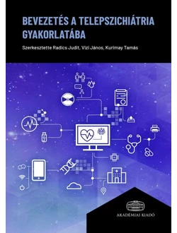 Bevezetés a telepszichiátria gyakorlatába