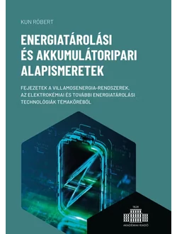Energiatárolási és akkumulátoripari alapismeretek