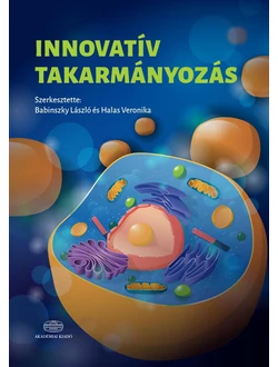 Innovatív takarmányozás