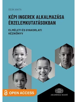 Képi ingerek alkalmazása érzelemkutatásokban