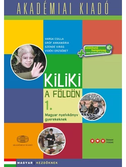 Kiliki a Földön 1.