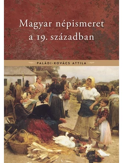 Magyar népismeret a 19. században