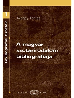 A magyar szótárirodalom bibliográfiája