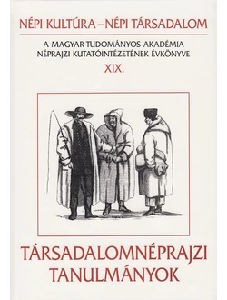 Népi kultúra – Népi társadalom XIX.
