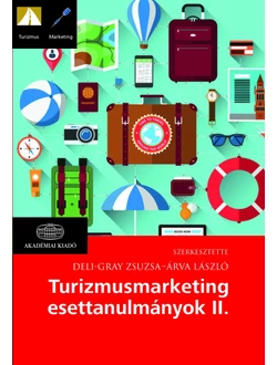 Turizmusmarketing esettanulmányok II.