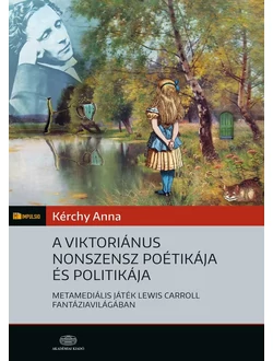 A viktoriánus nonszensz poétikája és politikája