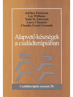 Alapvető készségek a családterápiában