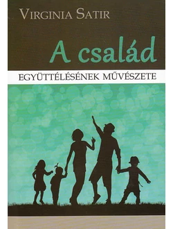 A család együttélésének művészete