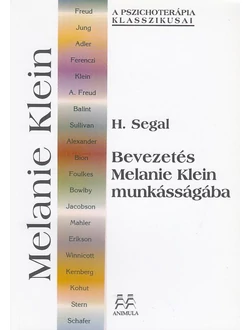 Bevezetés Melanie Klein munkásságába