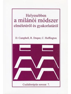 Helyesebben a milánói módszer elméletéről és gyakorlatáról