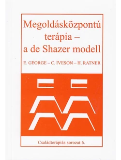 Megoldásközpontú terápia - a de Shazer-modell
