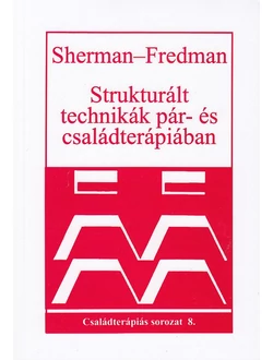 Strukturált technikák pár- és családterápiában