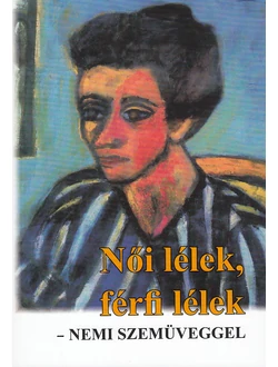 Női lélek, férfi lélek – nemi szemüveggel