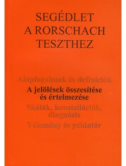 Segédlet a Rorschach teszthez II.