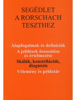 Segédlet a Rorschach teszthez III.
