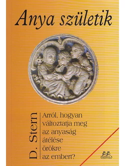 Anya születik