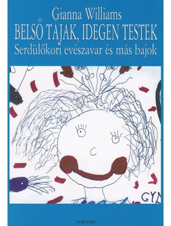 Belső tájak, idegen testek