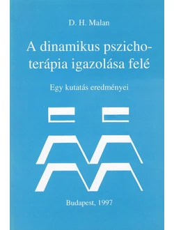 A dinamikus pszichoterápia igazolása felé