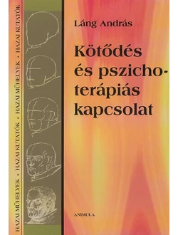 Kötődés és pszichoterápiás kapcsolat