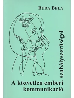 A közvetlen emberi kommunikáció szabályszerűségei
