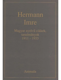 Magyar nyelvű cikkek, tanulmányok 1911-1933