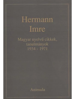 Magyar nyelvű cikkek, tanulmányok 1934-1971