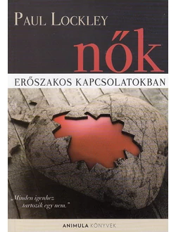 Nők - erőszakos kapcsolatokban