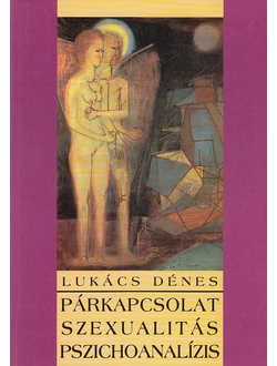 Párkapcsolat, szexualitás, pszichoanalízis