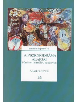A pszichodráma alapjai