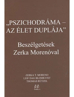 „Pszichodráma - az élet duplája”