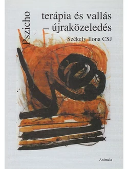 Pszichoterápia és vallás - újraközeledés