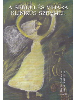 A serdülés vihara klinikus szemmel