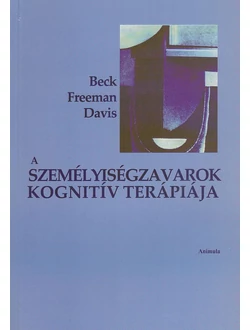 A személyiségzavarok kognitív terápiája