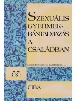 Szexuális gyermekbántalmazás a családban