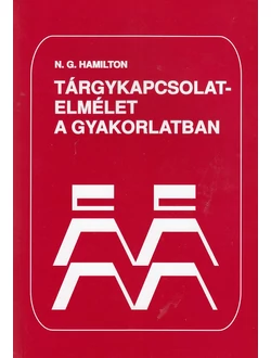 Tárgykapcsolat-elmélet a gyakorlatban