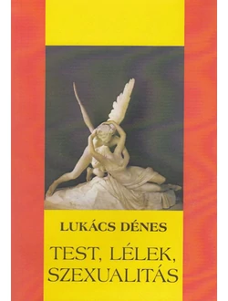 Test, lélek, szexualitás