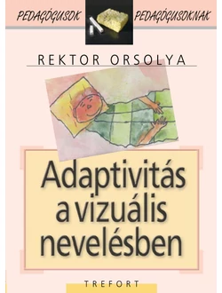 Adaptivitás a vizuális nevelésben