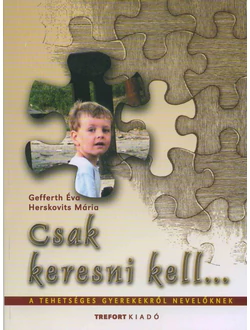 Csak keresni kell...