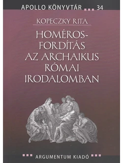 Homéros-fordítás az archaikus római irodalomban