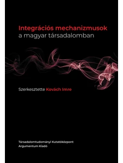 Integrációs mechanizmusok a magyar társadalomban