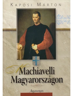 Machiavelli Magyarországon