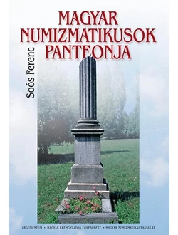Magyar numizmatikusok panteonja