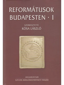Reformátusok Budapesten 1-2.