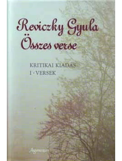 Reviczky Gyula összes verse I–II.